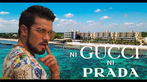 ni gucci ni prada kenny man traduzione|Kenny Man feat. Sebastian Yatra .